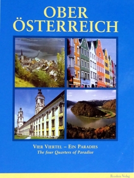 Oberöstereich - Vier Viertel - Ein Paradies von Joachim Klinger